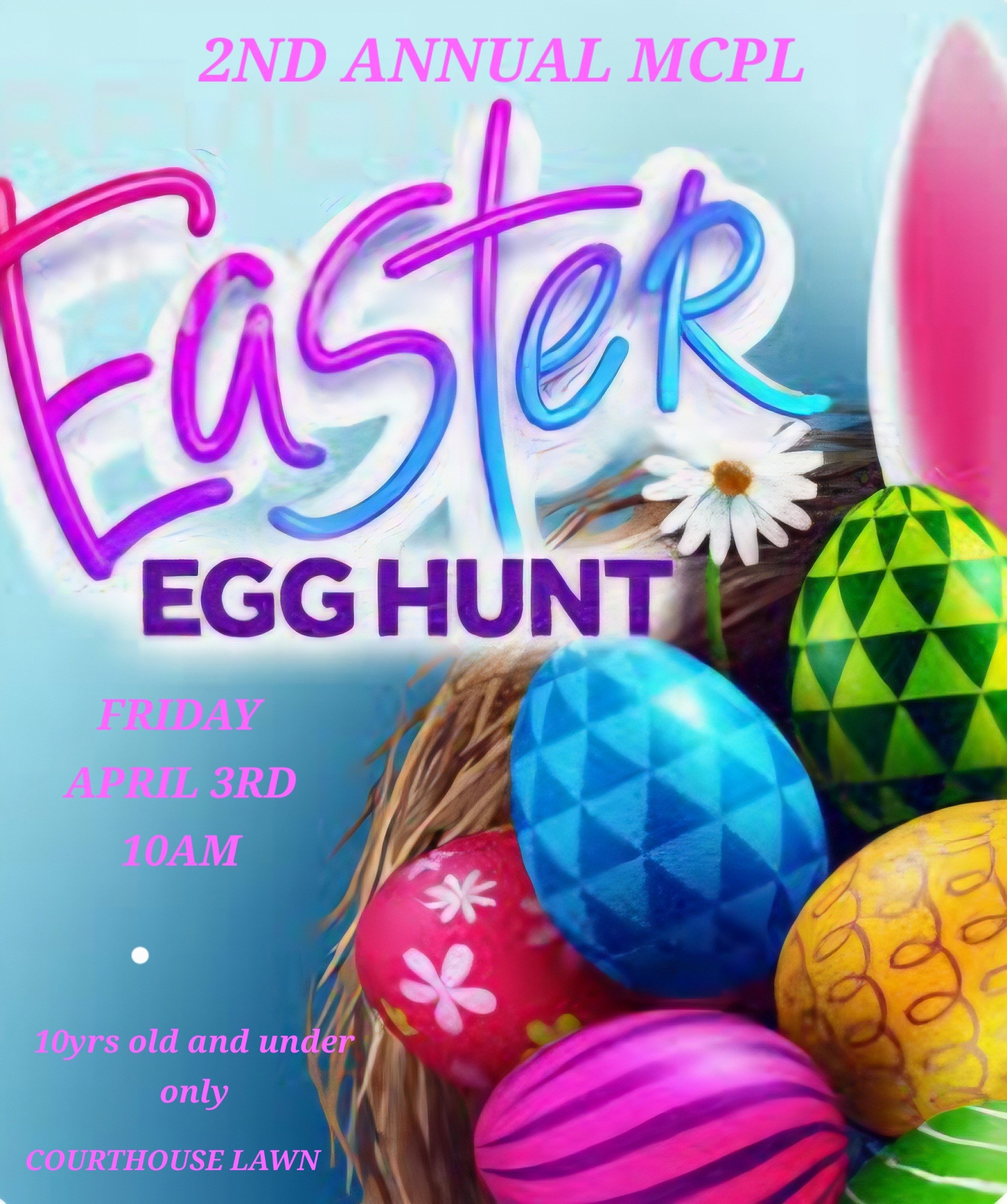 Easter Egg Hunt Friday April 3rd